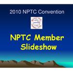 2010 NPTC Convention - Members Slide Show